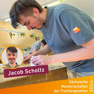 Sächsische Meisterschaften der Tischlergesellen 2024: Jacob Scholtz